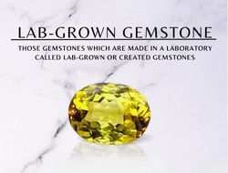 LAB-GROWN GEMSTONES